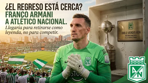 Armani y su regreso al Verdolaga