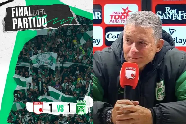 Atlético Nacional empató contra Santa Fe y Pedro Sarmiento sorprendió por lo que dijo.