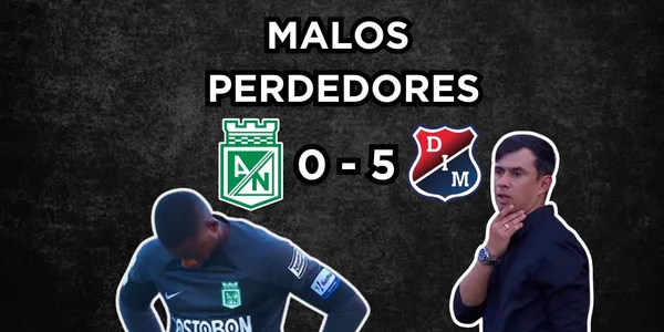 Atlético Nacional fue humillado por el DIM con una histórica goleada.