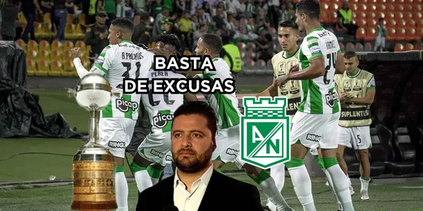 Atlético Nacional tiene que dejar las excusas a un lado en la próxima Copa Libertadores de América 2024.
