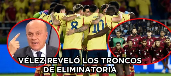 Carlos Antonio Vélez reveló las dos selecciones más malas de la eliminatoria