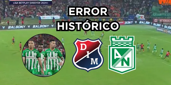 Deportivo Independiente Medellín Vs Atlético Nacional en el Estadio Atanasio Girardot