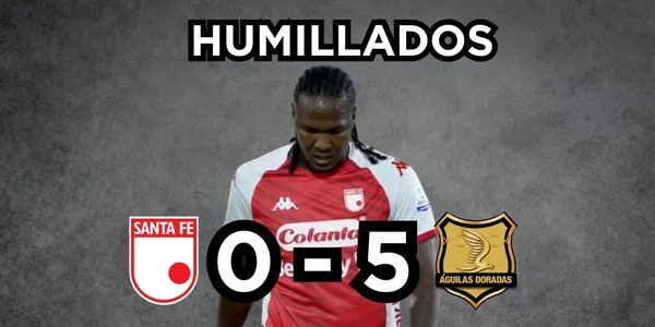 El Club Independiente Santa Fe fue humillado por Águilas Doradas.