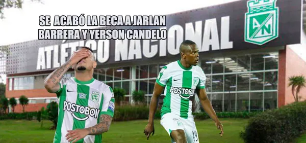 El equipo antioqueño se hartó de Jarlan Barrera y Yerson Candelo