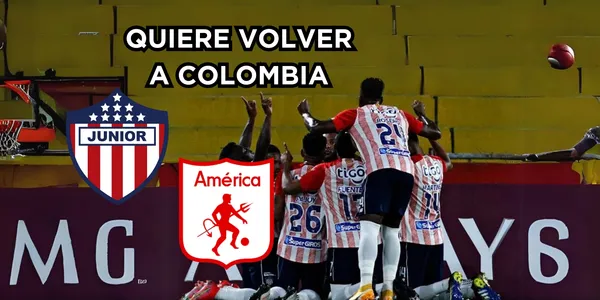 El jugador con pasado en Junior FC y América de Cali quiere volver a jugar en Colombia.
