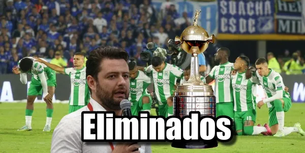 José Luis Alarcón no tuvo pelos en la lengua para decir que Atlético Nacional al paso que va ya está eliminado en la Copa Libertadores 2023.