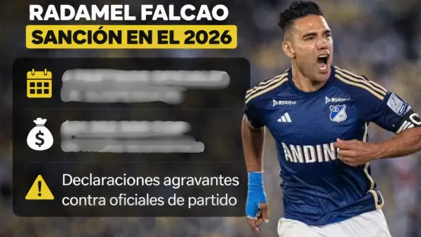 La sanción de Falcao para el 2026