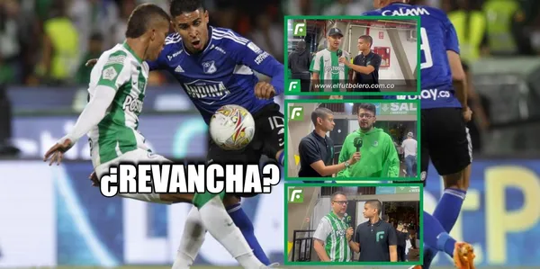 Los hinchas de Atlético Nacional hablaron antes del clásico contra Millonarios FC.