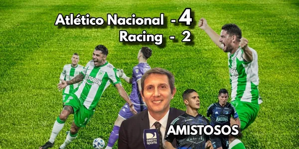 Millonarios FC celebró un amistoso internacional y Atlético Nacional hizo respetar su casa contra Racing de Argentina.