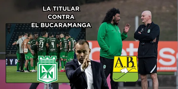 Nacional jugará contra el Atlético Bucaramanga. Foto de Dudamel tomada de Infobae y fotos de Nacional de Twitter @nacionaloficial