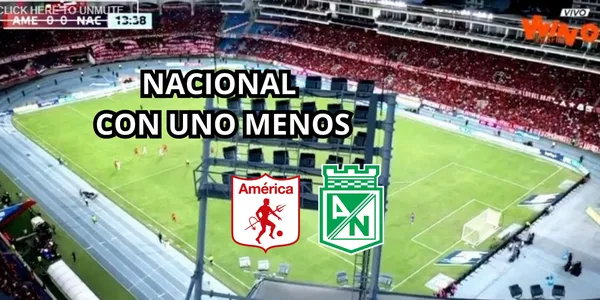 Un jugador de Atlético Nacional en tela de juicio contra el América de Cali.