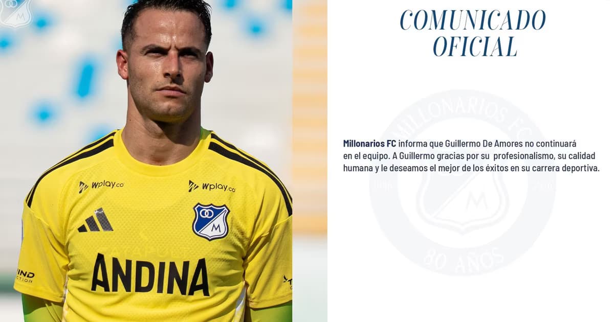 Por fin Millonarios pudo desprenderse de Guillermo de Amores y oficializó a su nuevo portero