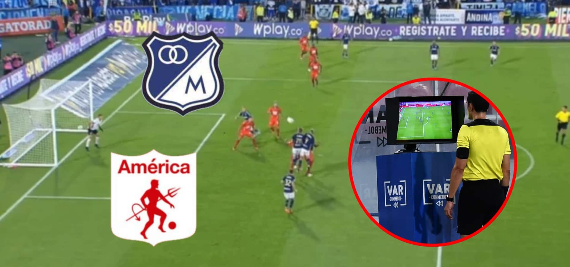 Decían que ayudaron a Millonarios de Gamero vs América y lo que reveló el VAR (Foto tomada Blu Radio)