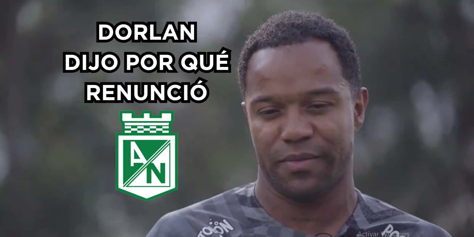 Dorlan Pabón renunció a Atlético Nacional. Foto de Twitter @nacionaloficial.