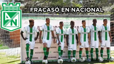 El jugador fue un fichaje que llamó la atención en Atlético Nacional, pero al final fue uno más del montón.