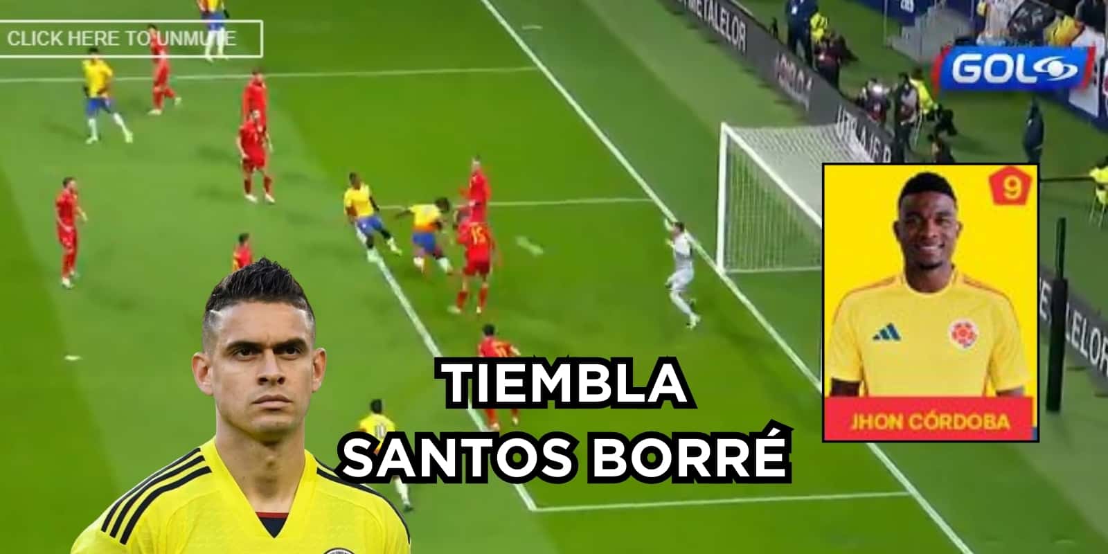 Jhon Córdoba anotó un gol con Colombia. Foto de Borré de Antena 2, FCF en Twitter y captura de pantalla de Gol Caracol.