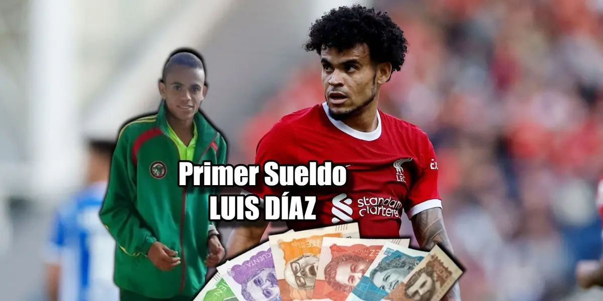 Luis Díaz en sus inicios como jugador ganaba $50 mil pesos como primer sueldo.