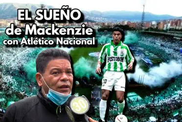 Oswaldo Mackenzie tiene un sueño con Atlético Nacional.