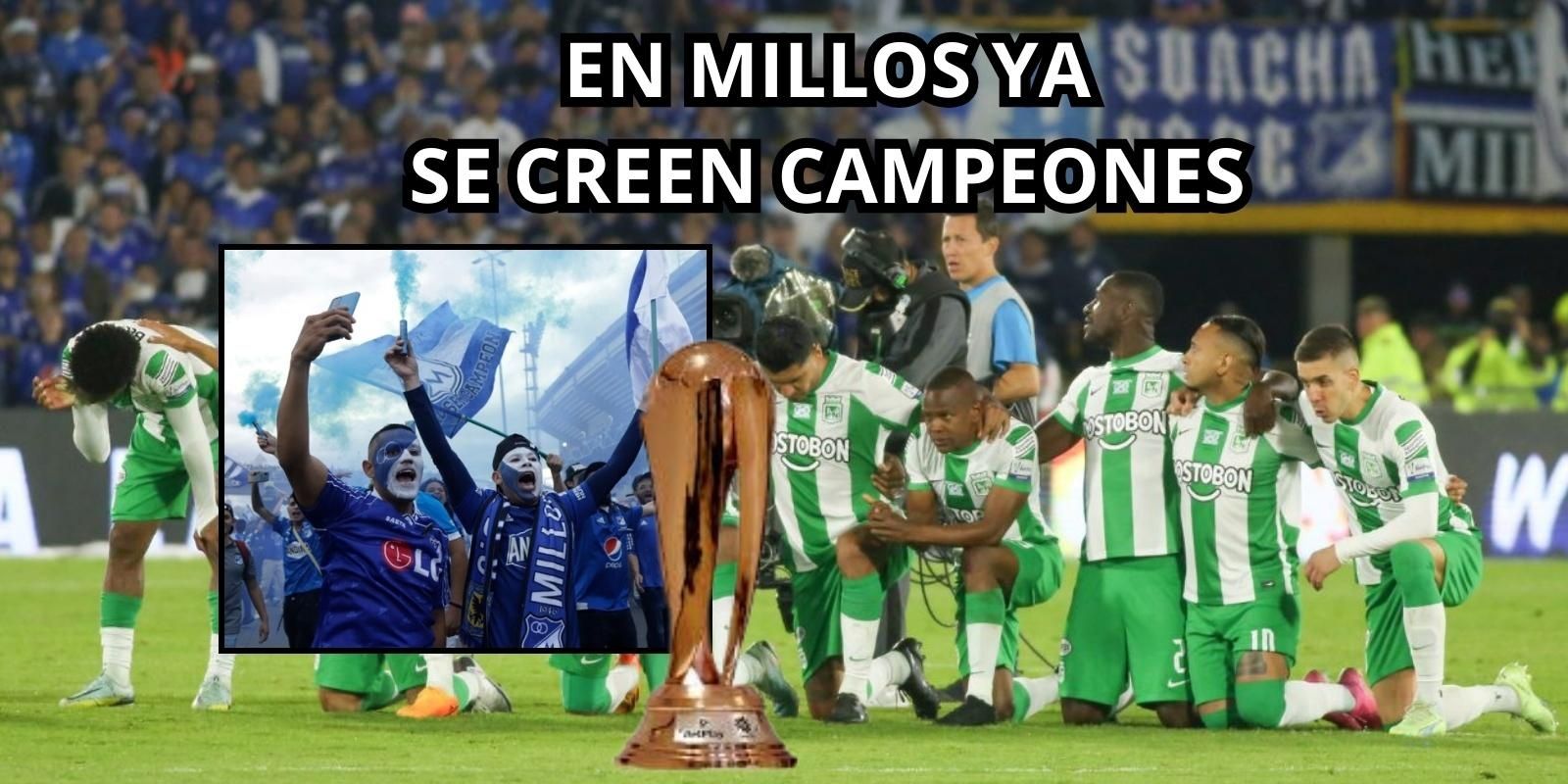 Ya se creen campeones, hinchas de Millonarios se burlan de Atlético ...